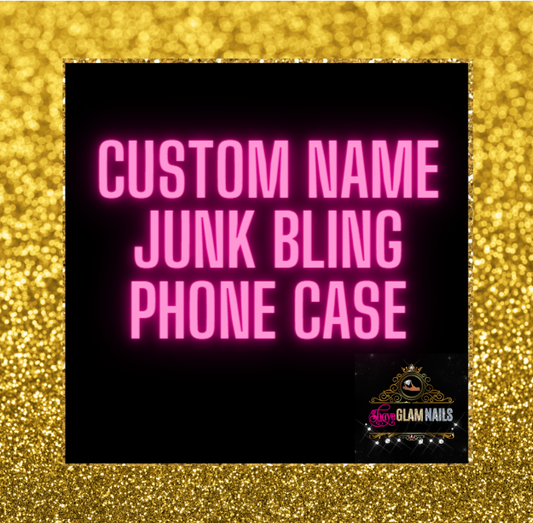 Custom Name Bling Junk Phone Case